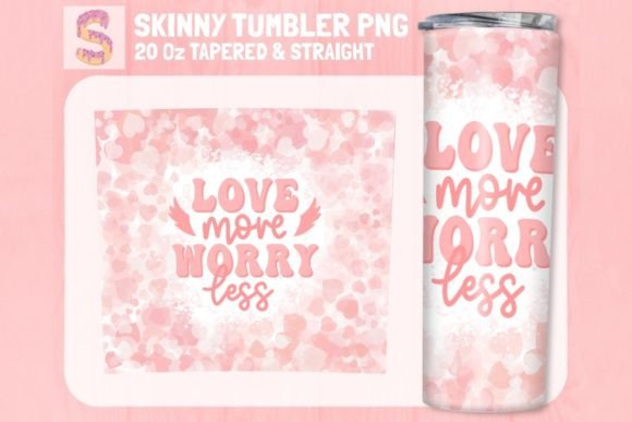 Crafting Cozy Valentine Graphics: The Love More Tumbler PNG
